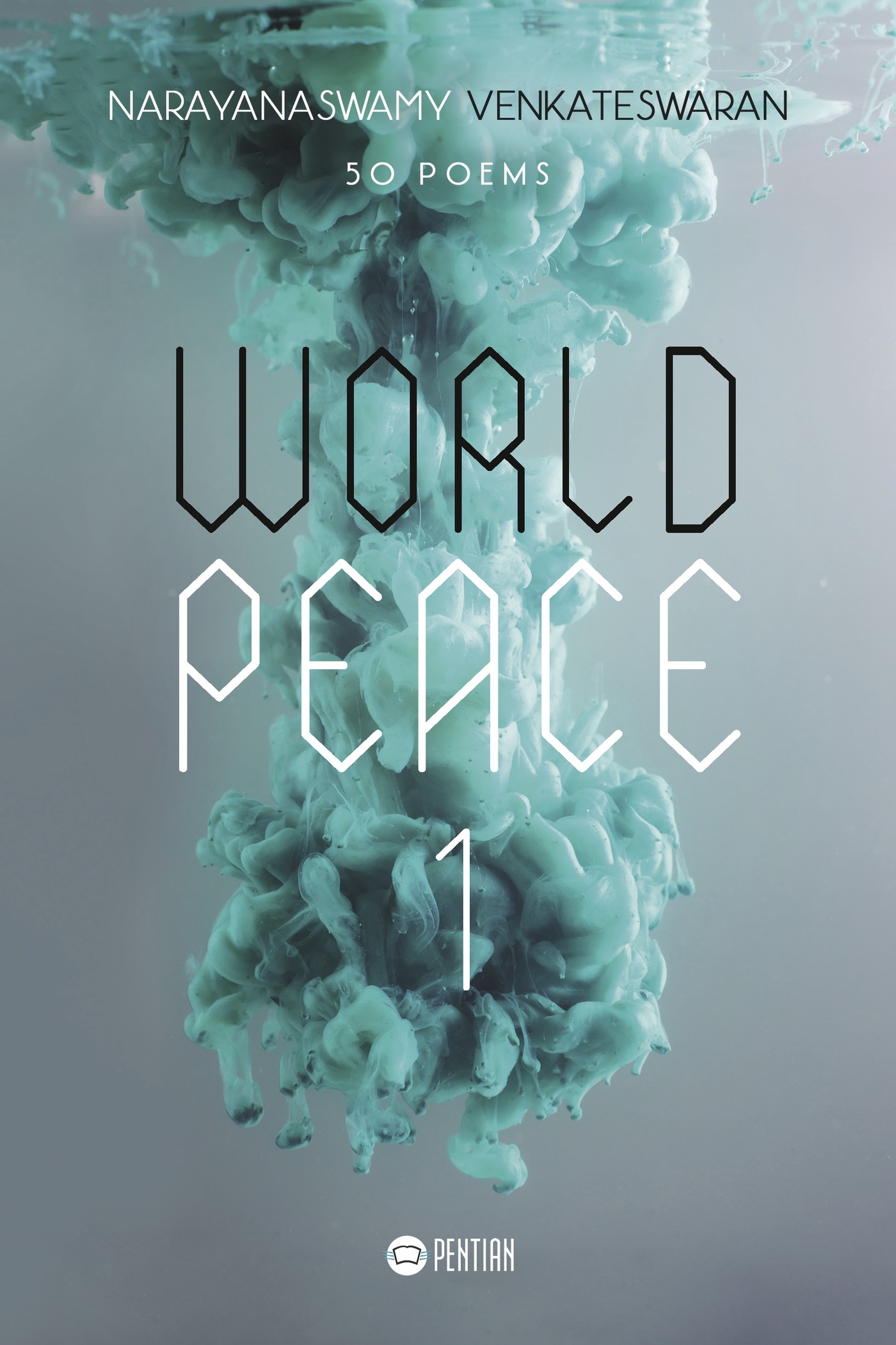 Portada de World Peace - 1 · NARAYANASWAMY VENKATESWARAN