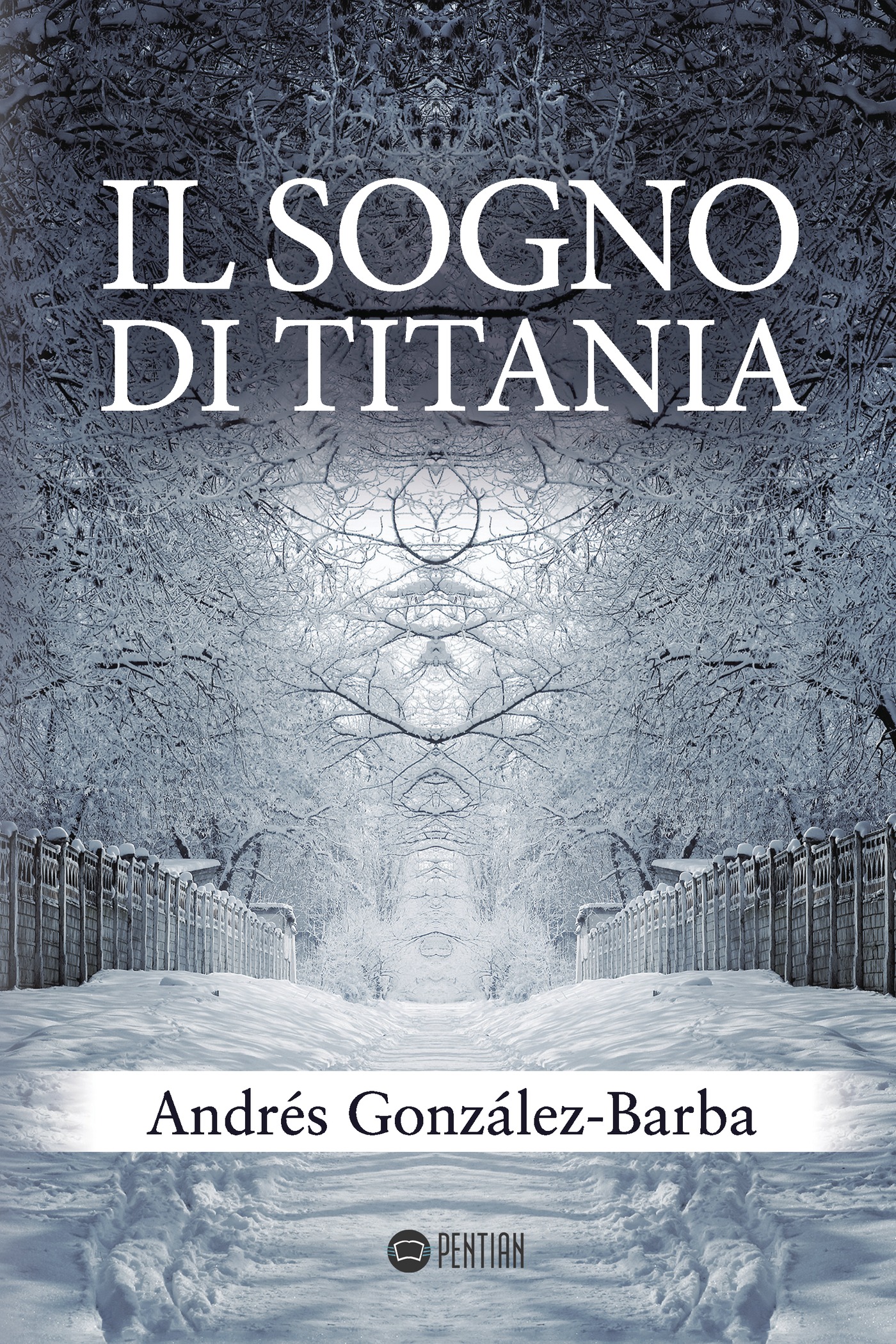 Portada de Il sogno di Titania · Andrés González-Barba