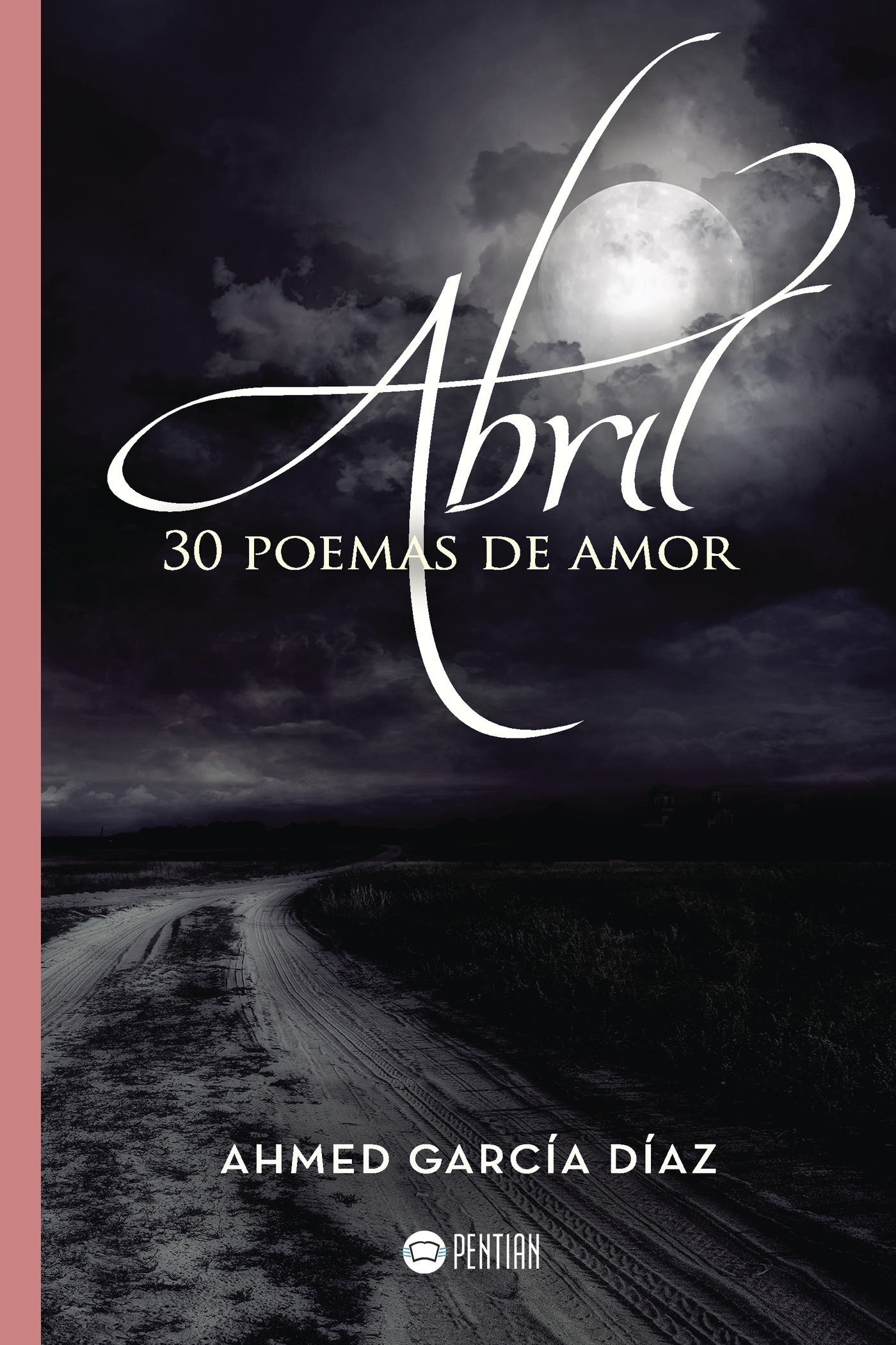 Portada de Abril, 30 poemas de amor