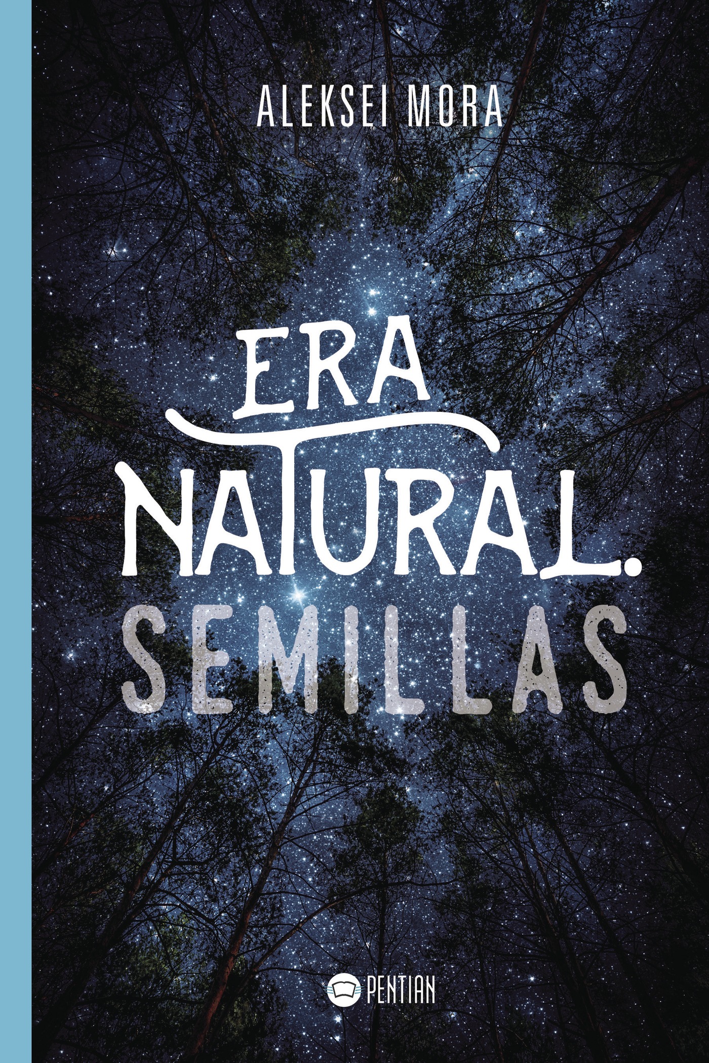 Portada de Era Natural. Semillas · Aleksei Mora