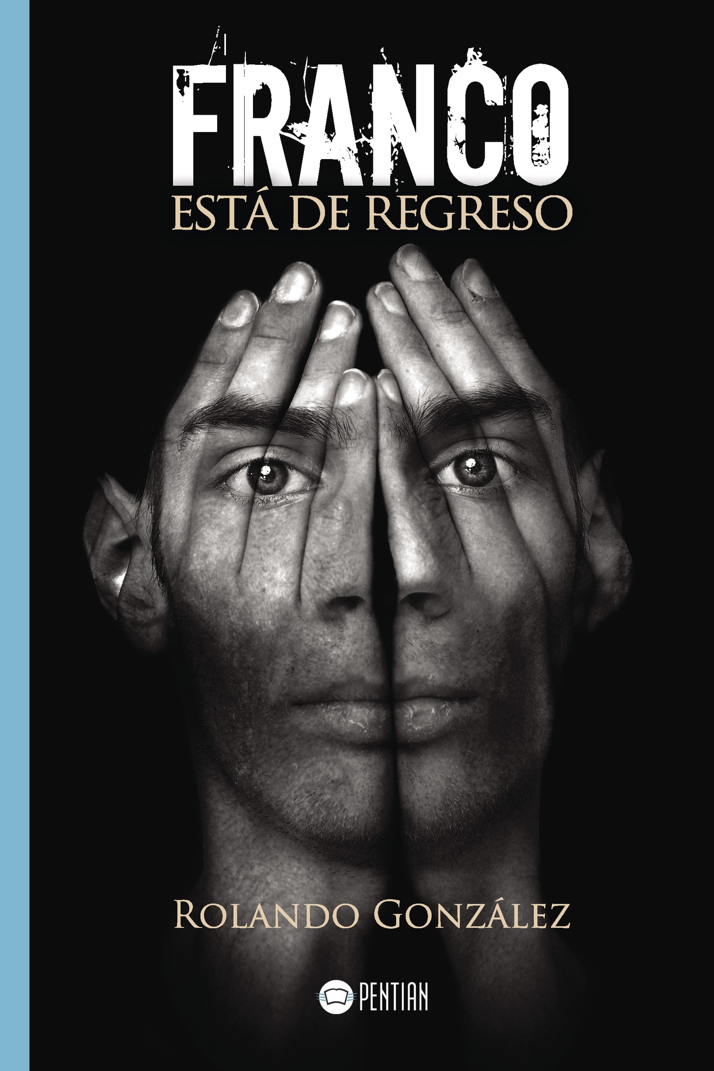 Portada de Franco está de regreso · Rolando González