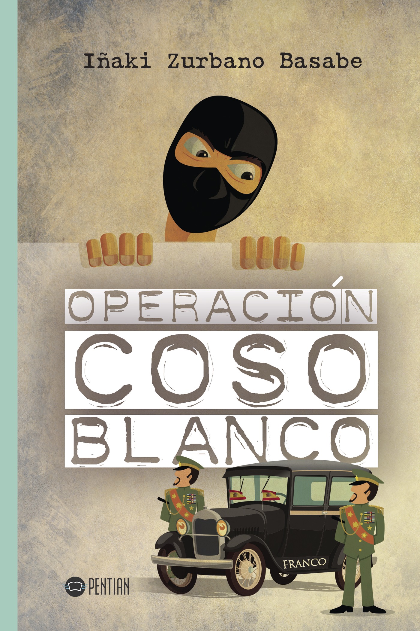 Portada de Operación Coso Blanco · Iñaki Zurbano Basabe