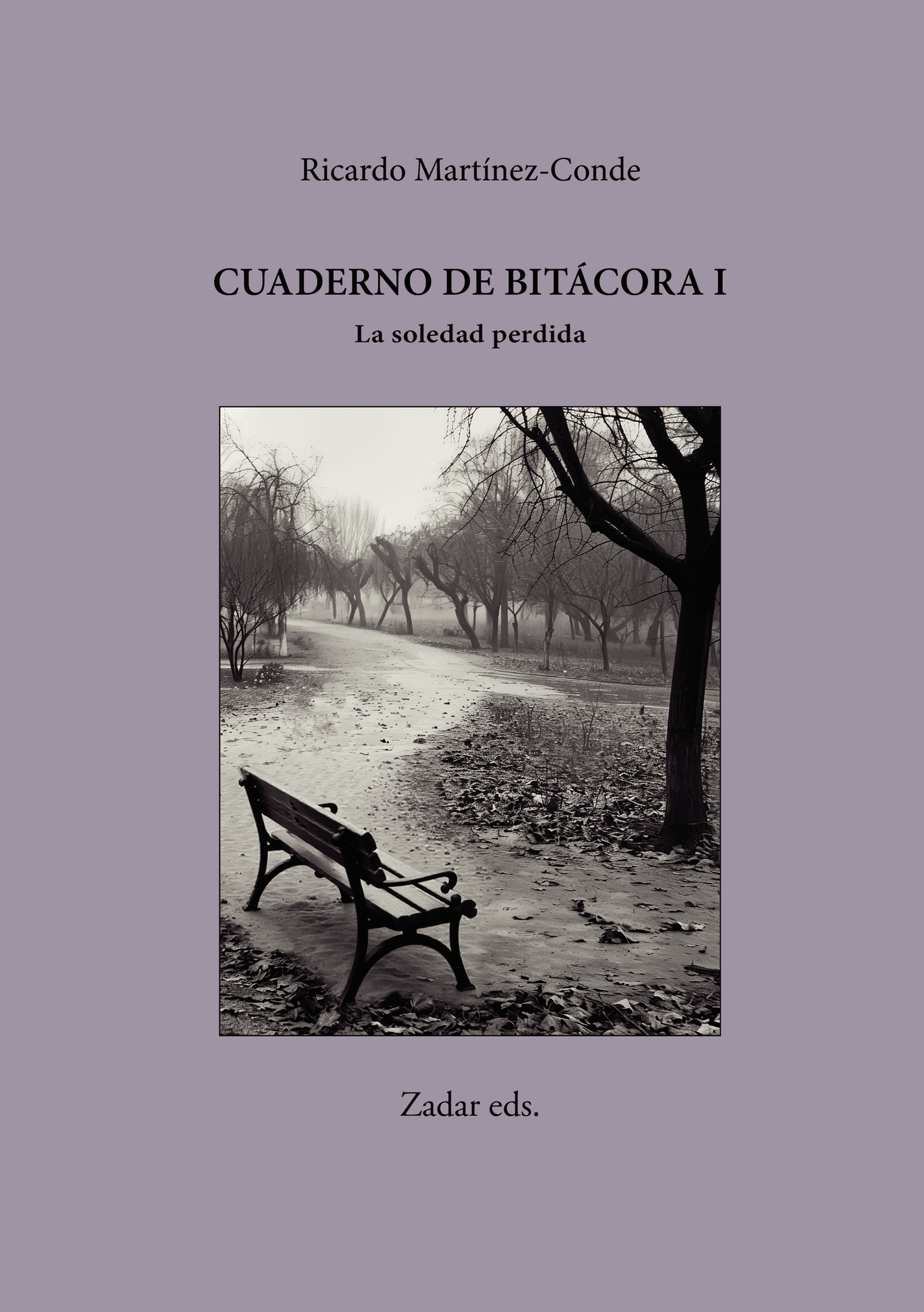 Portada de Cuaderno de bitácora I La soledad perdida