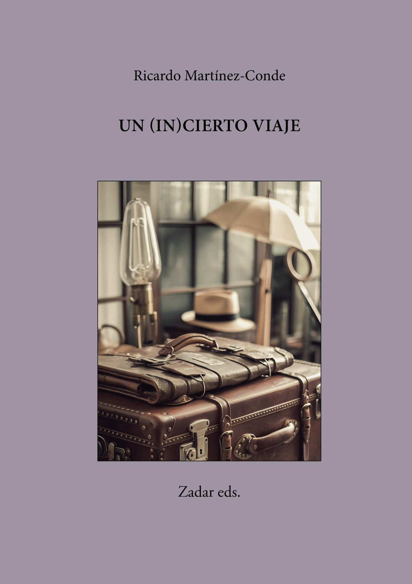 Portada de Un (in)cierto viaje