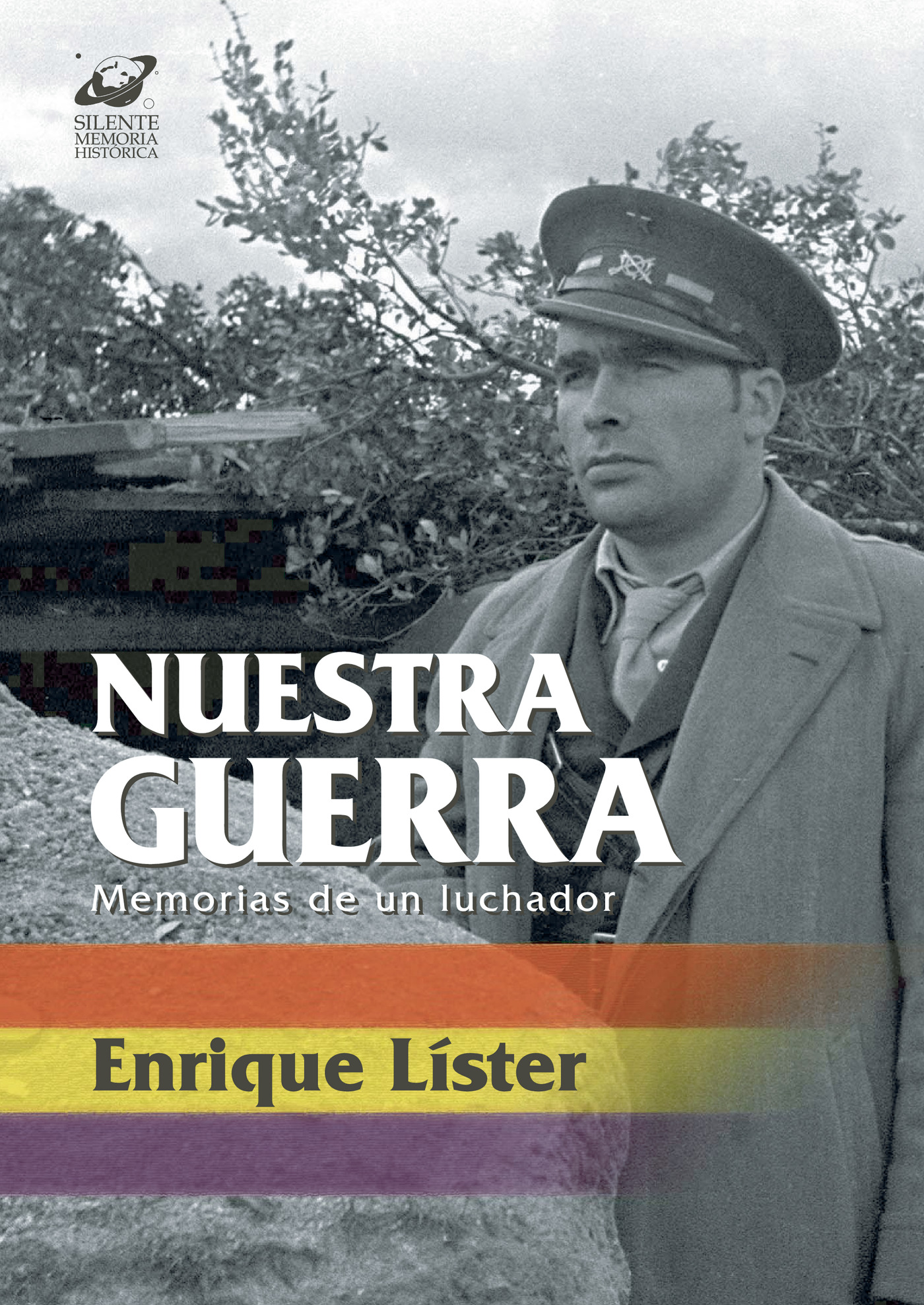 Portada de Nuestra guerra. Memorias de un luchador