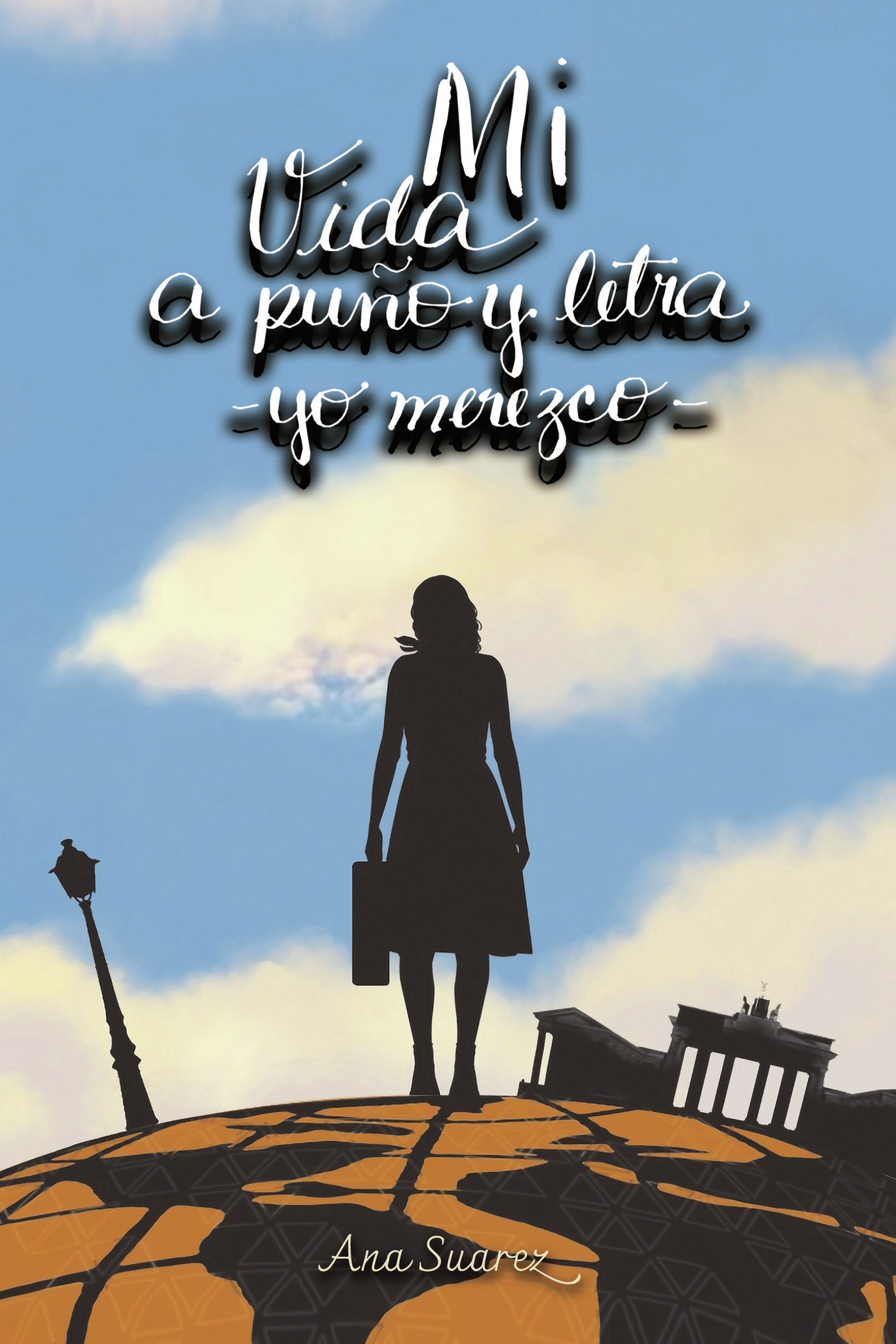 Portada de Mi vida a puño y letra - yo merezco