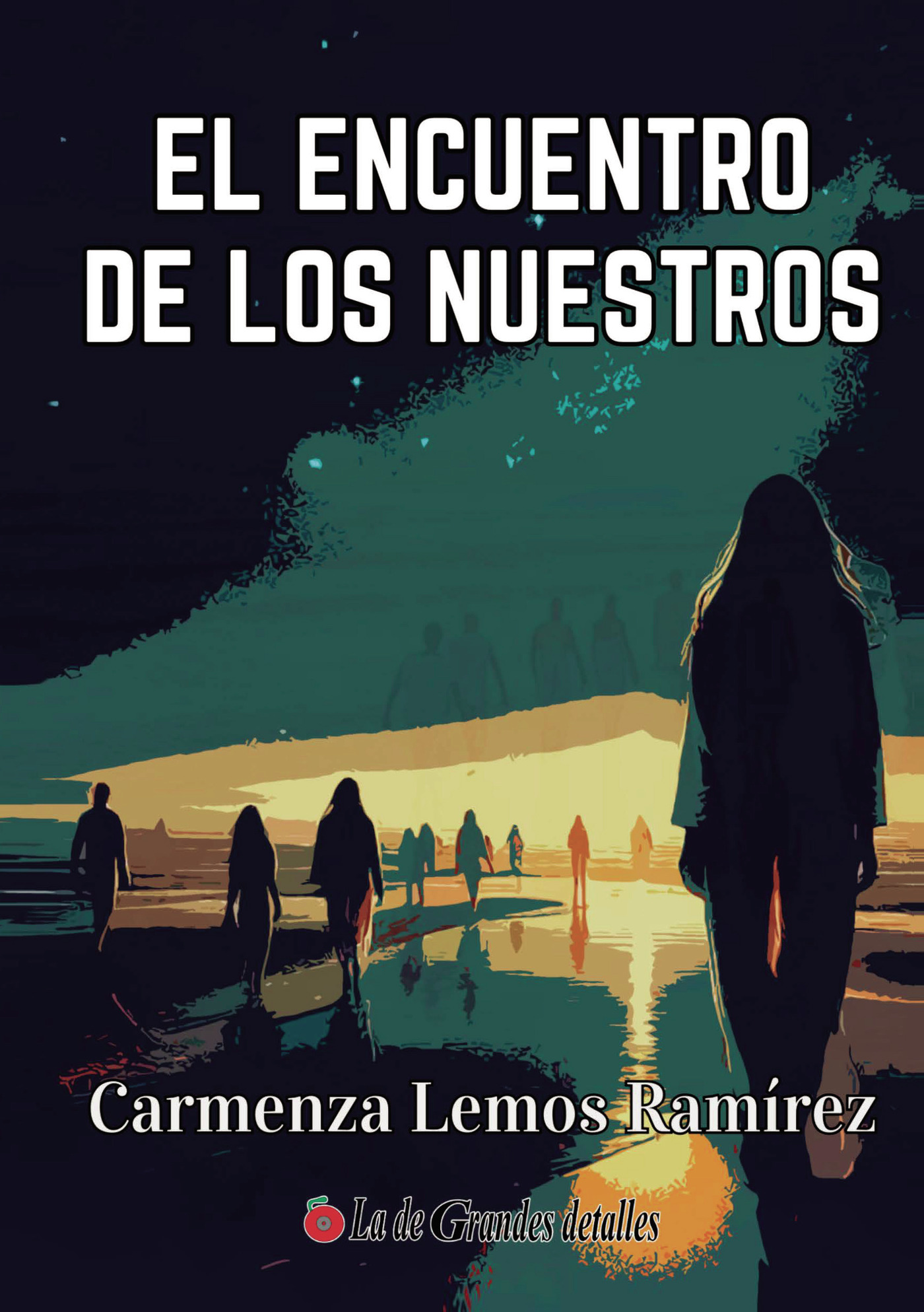 Portada de El encuentro de los nuestros · José Daniel Martínez Navarro