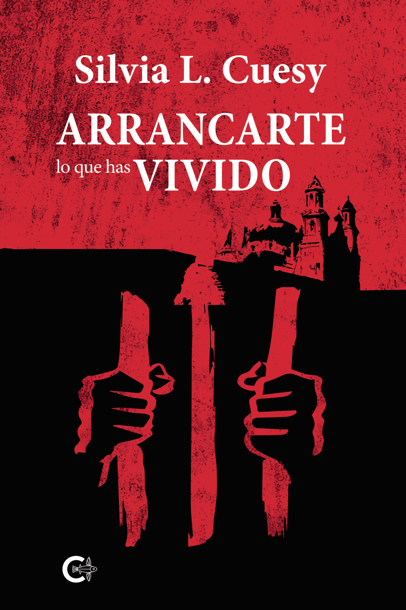 Portada de Arrancarte lo que has vivido