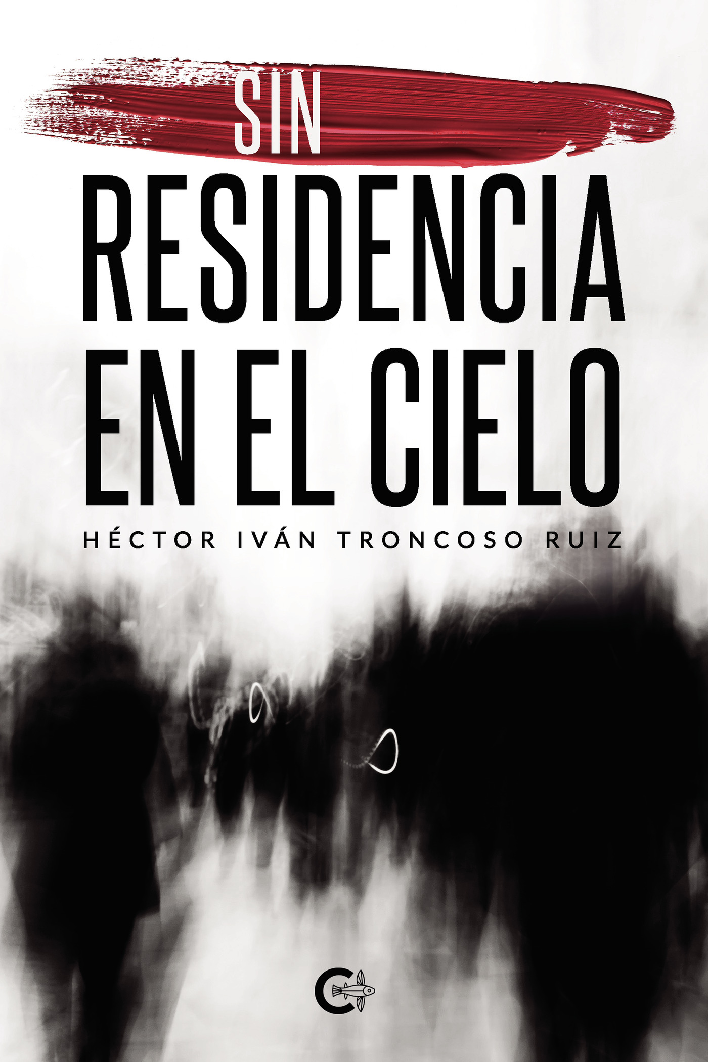 Portada de Sin residencia en el cielo