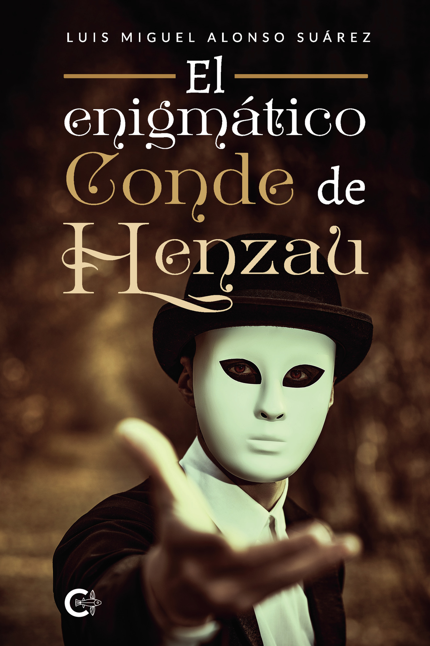 Portada de El enigmático Conde de Henzau · Luis Miguel Alonso Suárez