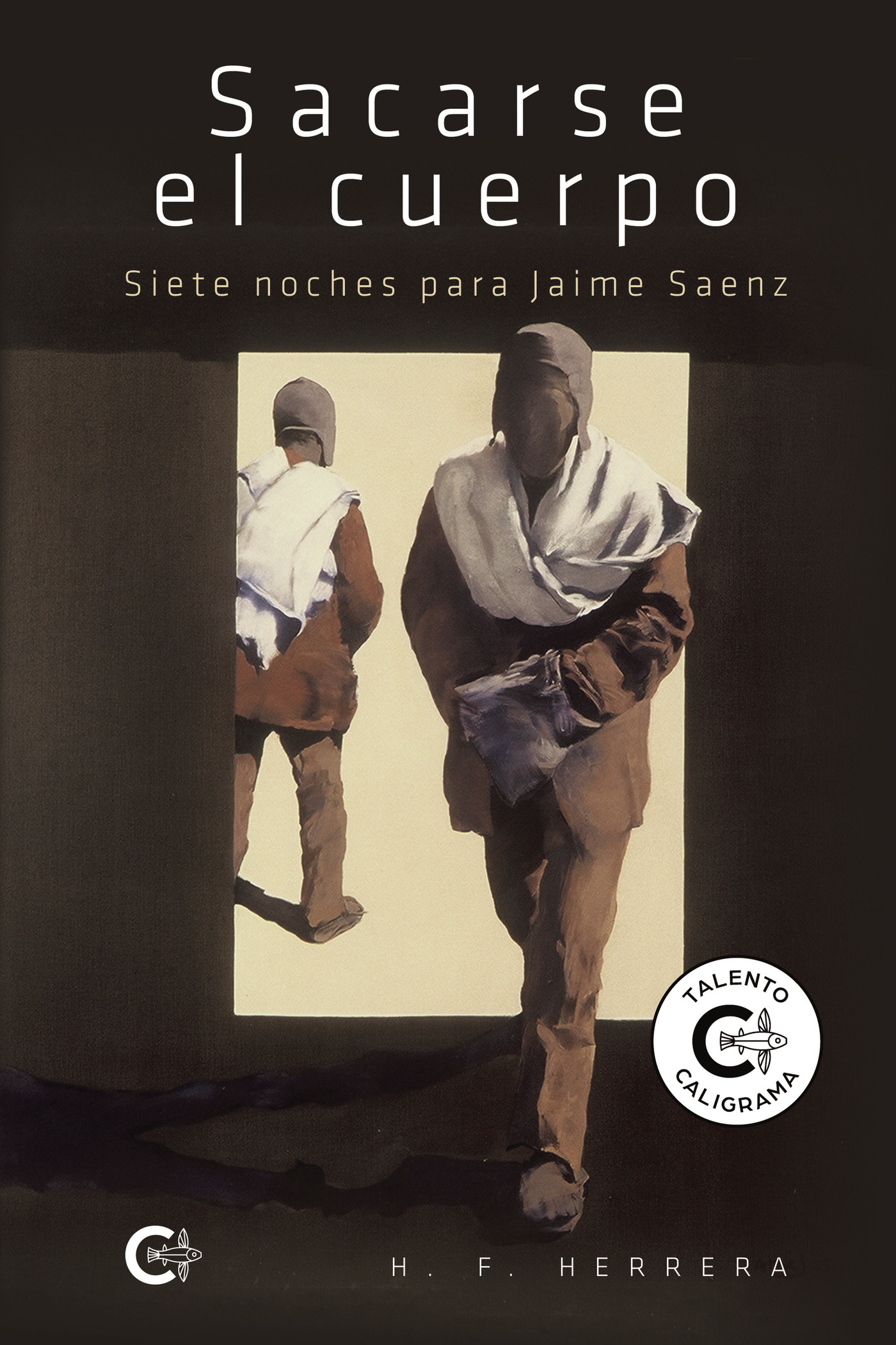 Portada de Sacarse el cuerpo · H. F Herrera