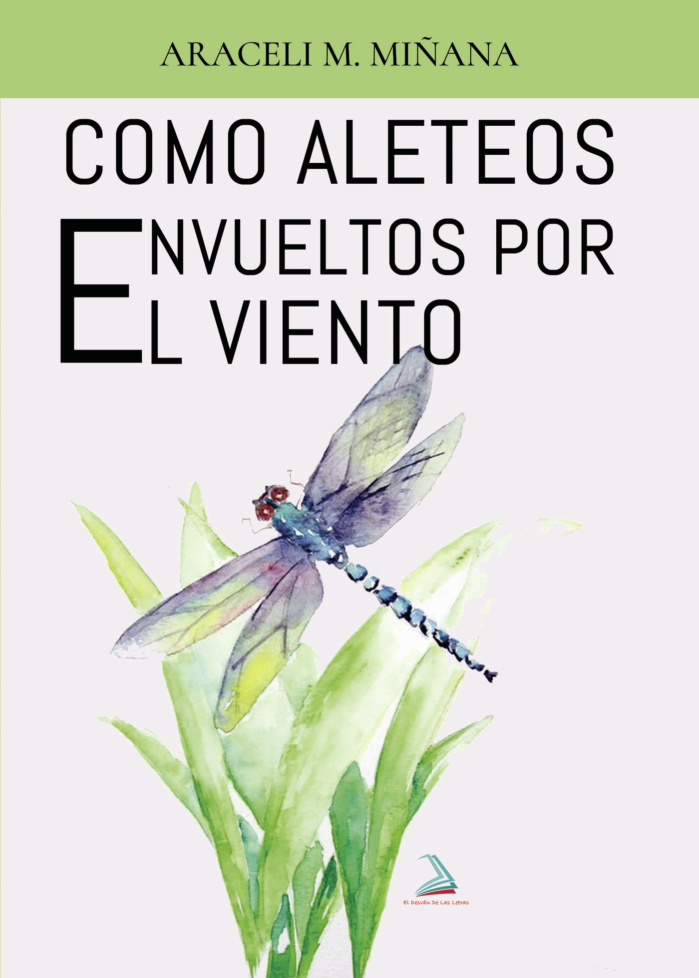 Portada de Como aleteos envueltos por el viento