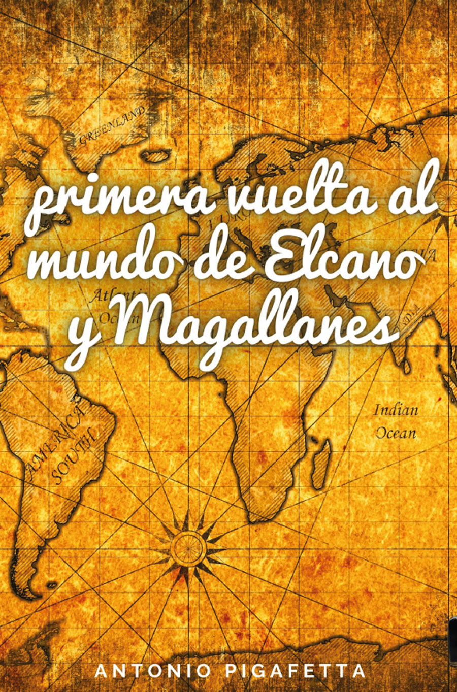 Portada de La primera vuelta al mundo de Elcano y Magallanes