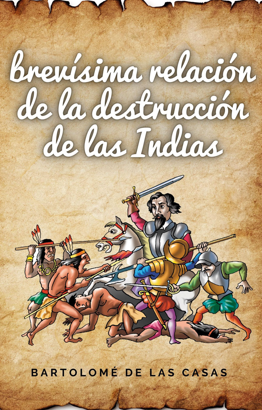 Portada de Brevísima relación de la destrucción de las Indias · Bartolomé de las Casas