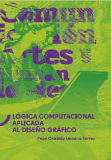 Portada de Lógica computacional aplicada al diseño gráfico