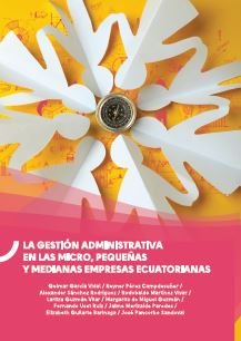 Portada de La gestión administrativa en las micro, pequeñas y medianas empresas ecuatorianas