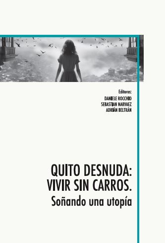 Portada de Quito desnuda: vivir sin carros