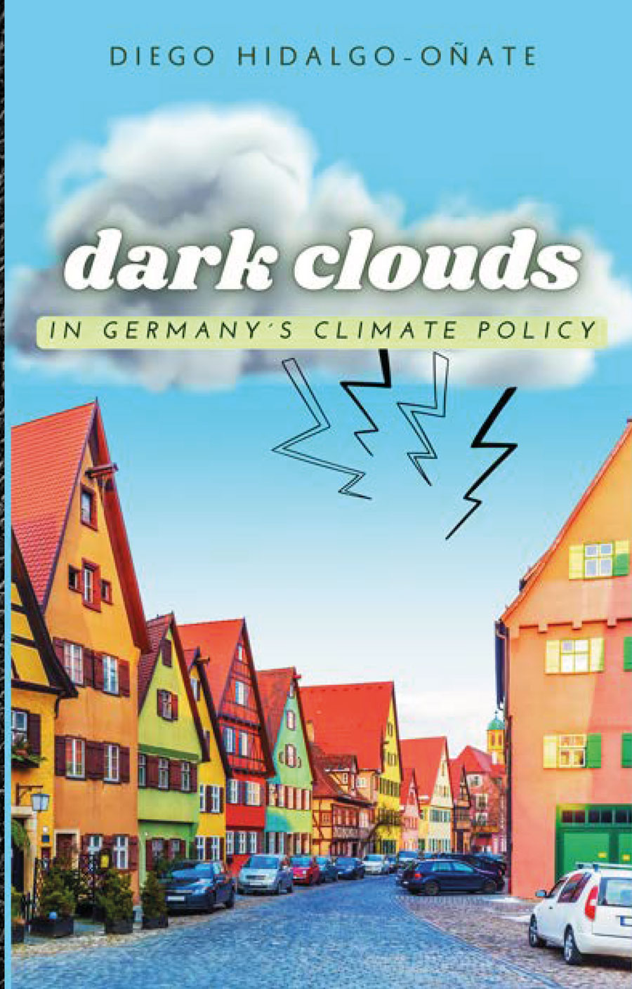 Portada de Dark Clouds in Germanys Climate Policy