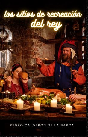 Portada de Los sitios de recreación del rey
