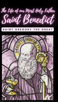 Portada de The life of our Most Holy Father Saint Benedict · Gregory the Great