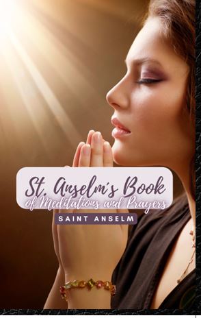 Portada de Saint Anselms Book of Meditations and Prayers