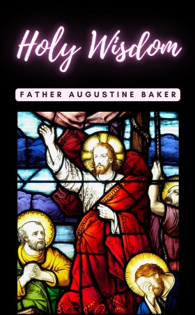 Portada de Holy Wisdom · Father Augustine Baker
