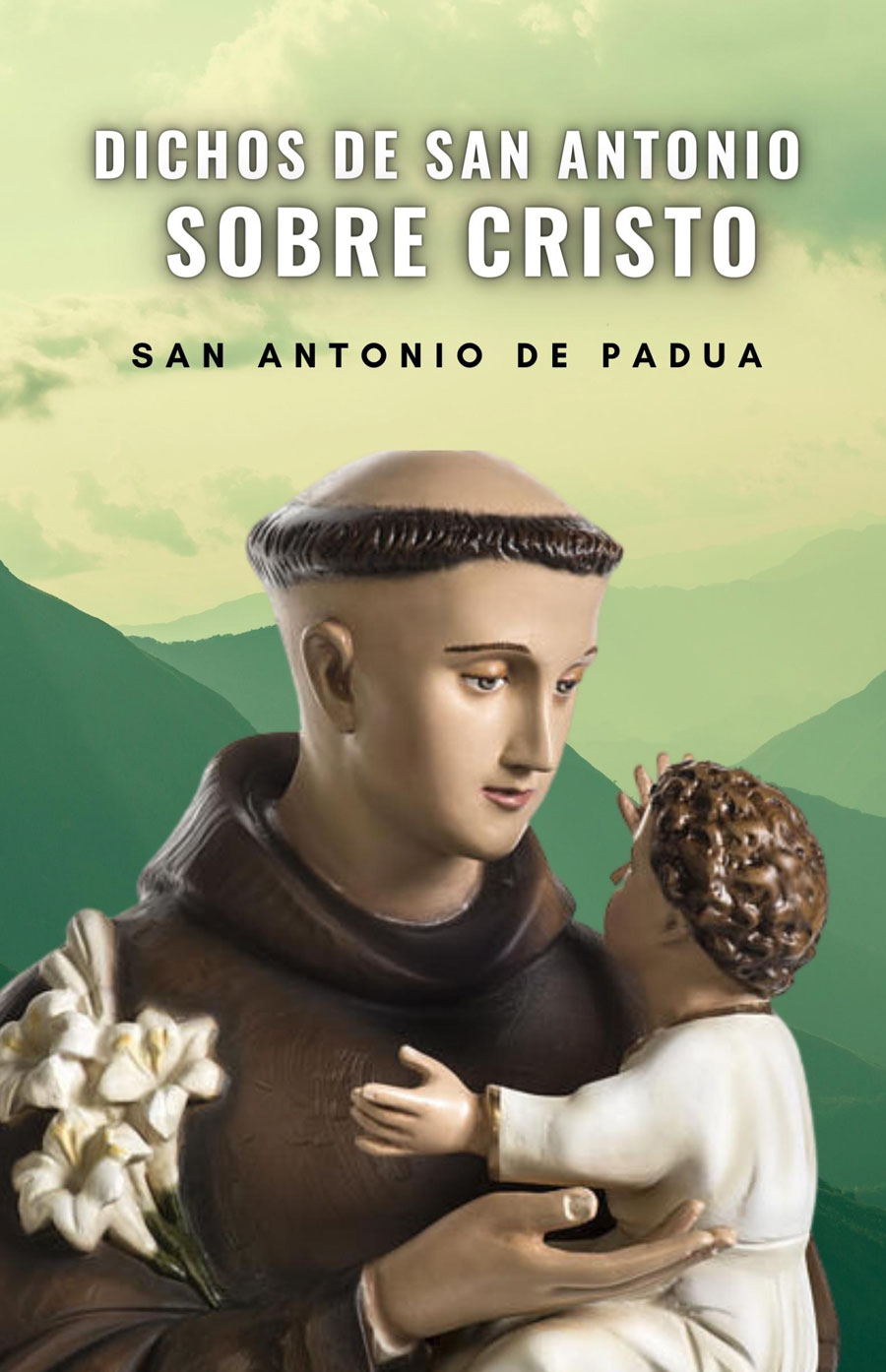 Portada de Dichos de San Antonio sobre Cristo