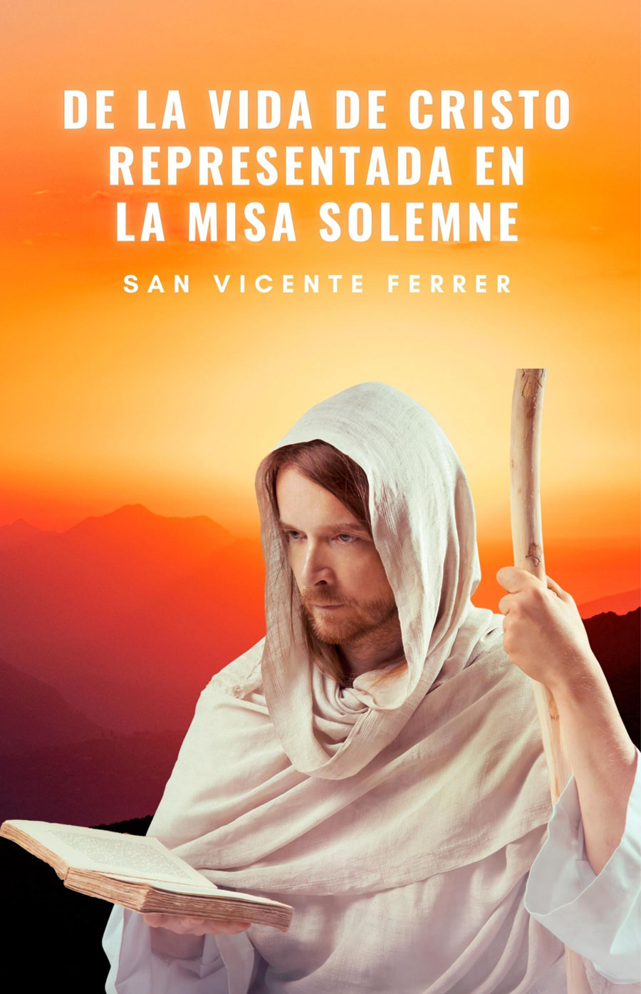 Portada de De la vida de Cristo representada en la misa solemne