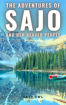 Portada de The adventures of Sajo and her beaver people