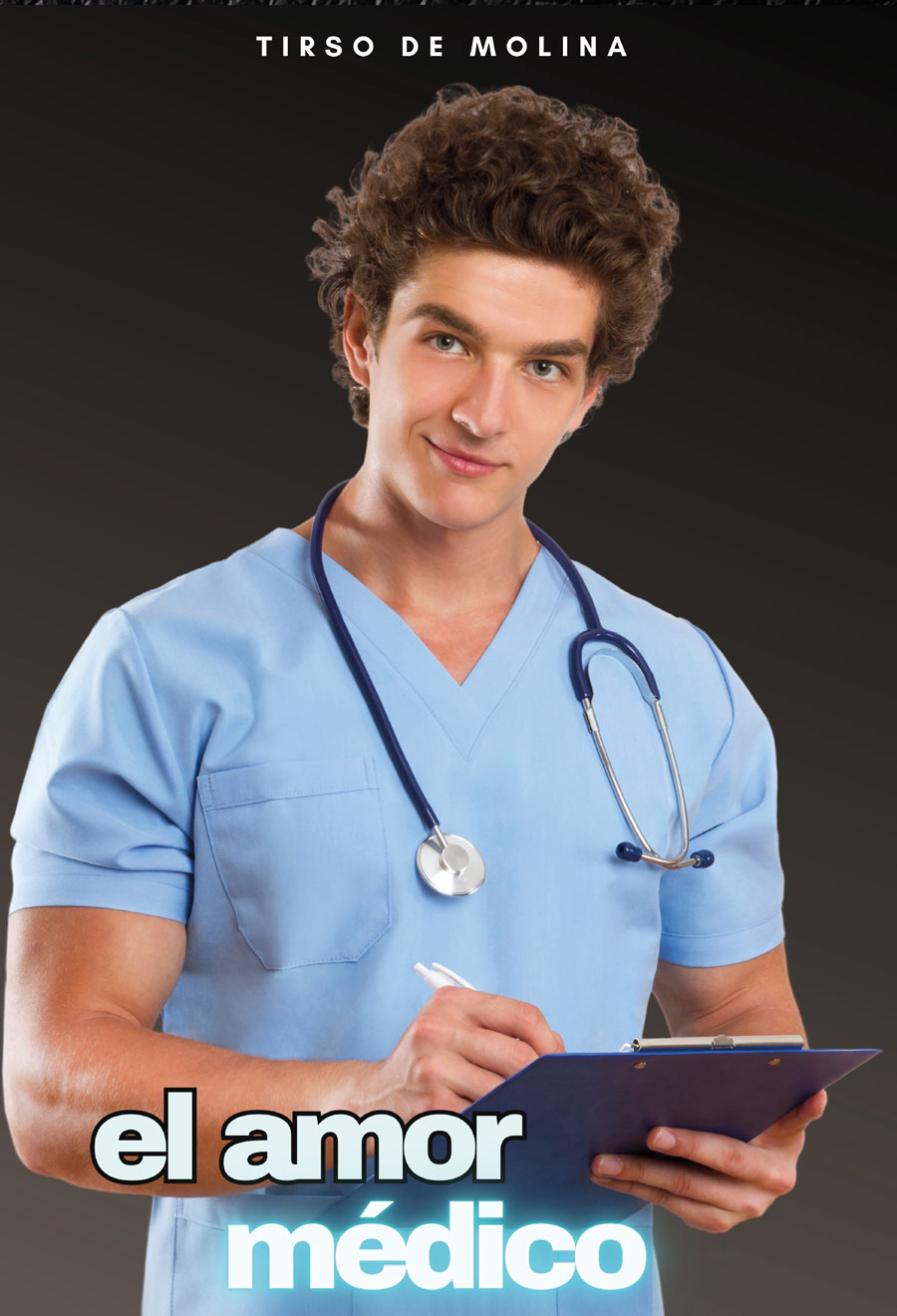 Portada de El amor médico · Tirso de Molina