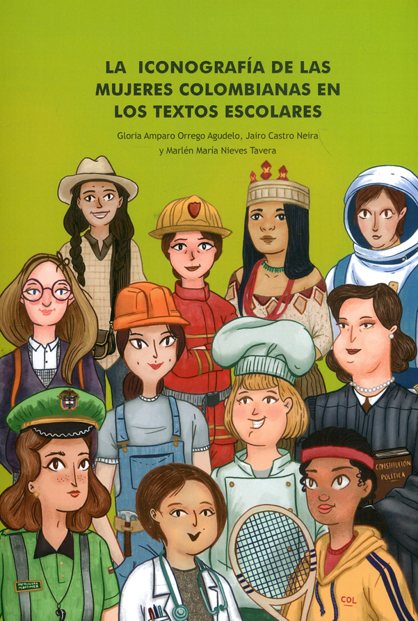 Portada de La iconografía de las mujeres colombianas en los textos escolares