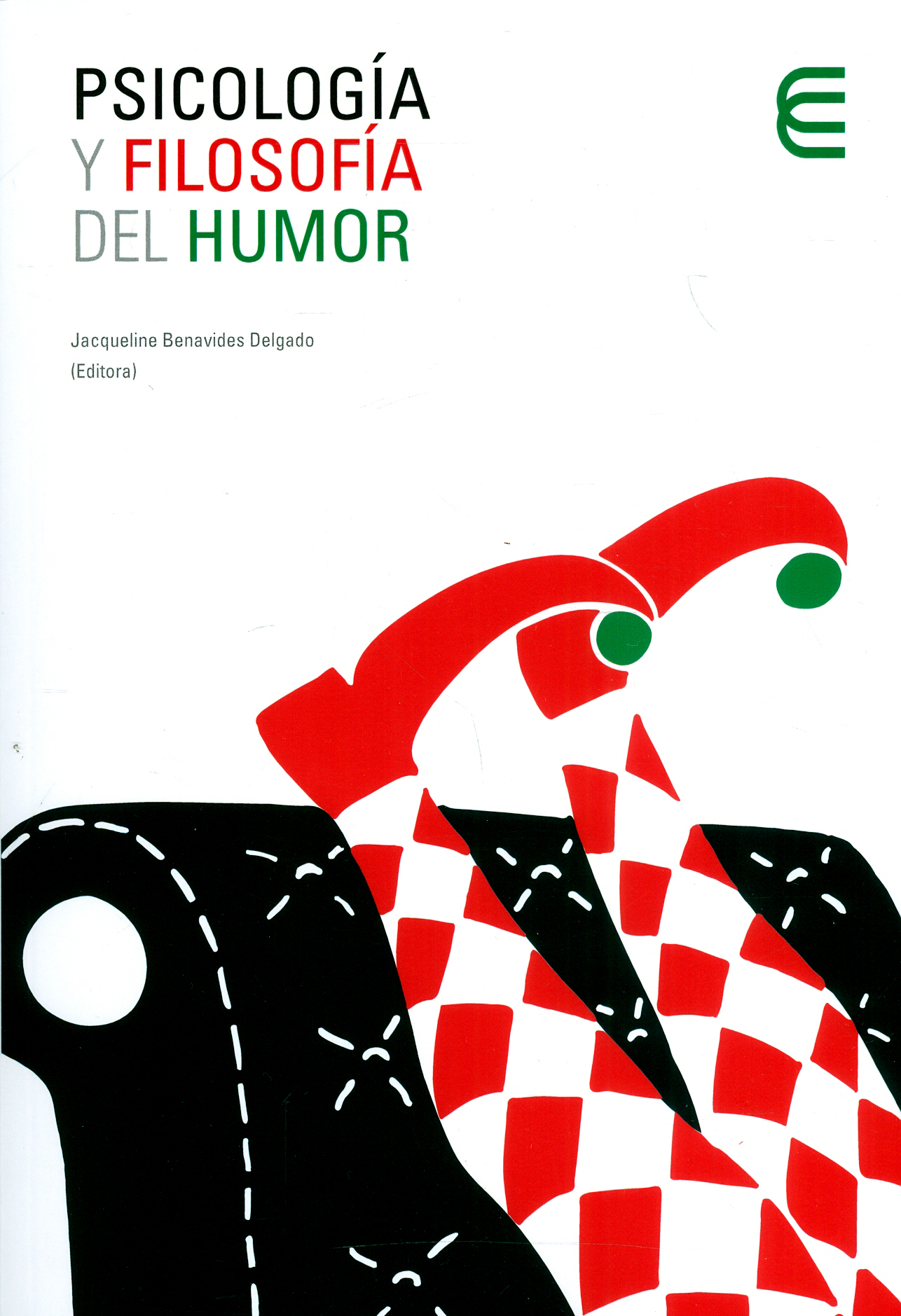 Portada de Psicología y filosofía del humor · Jacqueline Benavides Delgado