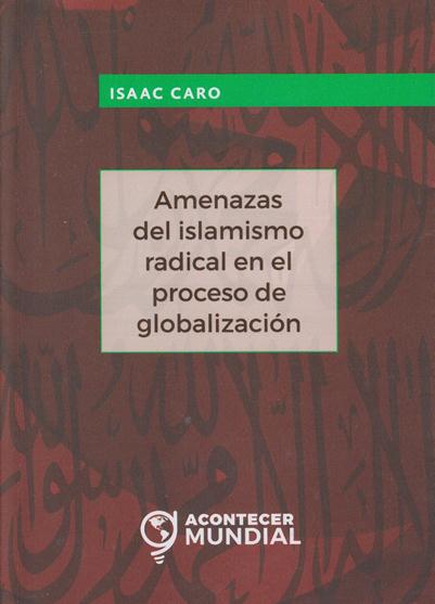 Portada de Amenazas del islamismo radical en el proceso de globalización