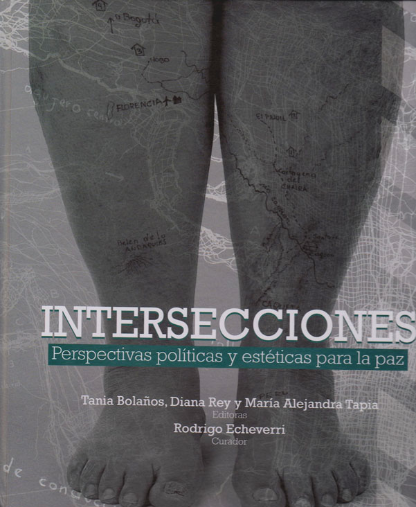 Portada de Intersecciones. Perspectivas Políticas y Estéticas para la Paz.