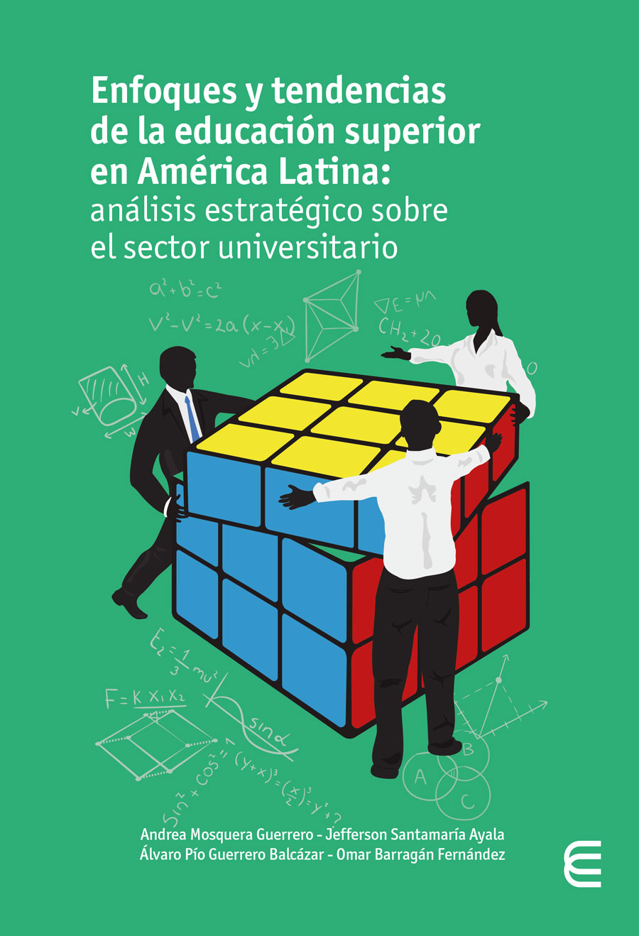 Portada de Enfoques y tendencias de la educación superior en América Latina: análisis estratégico sobre el sector universitario