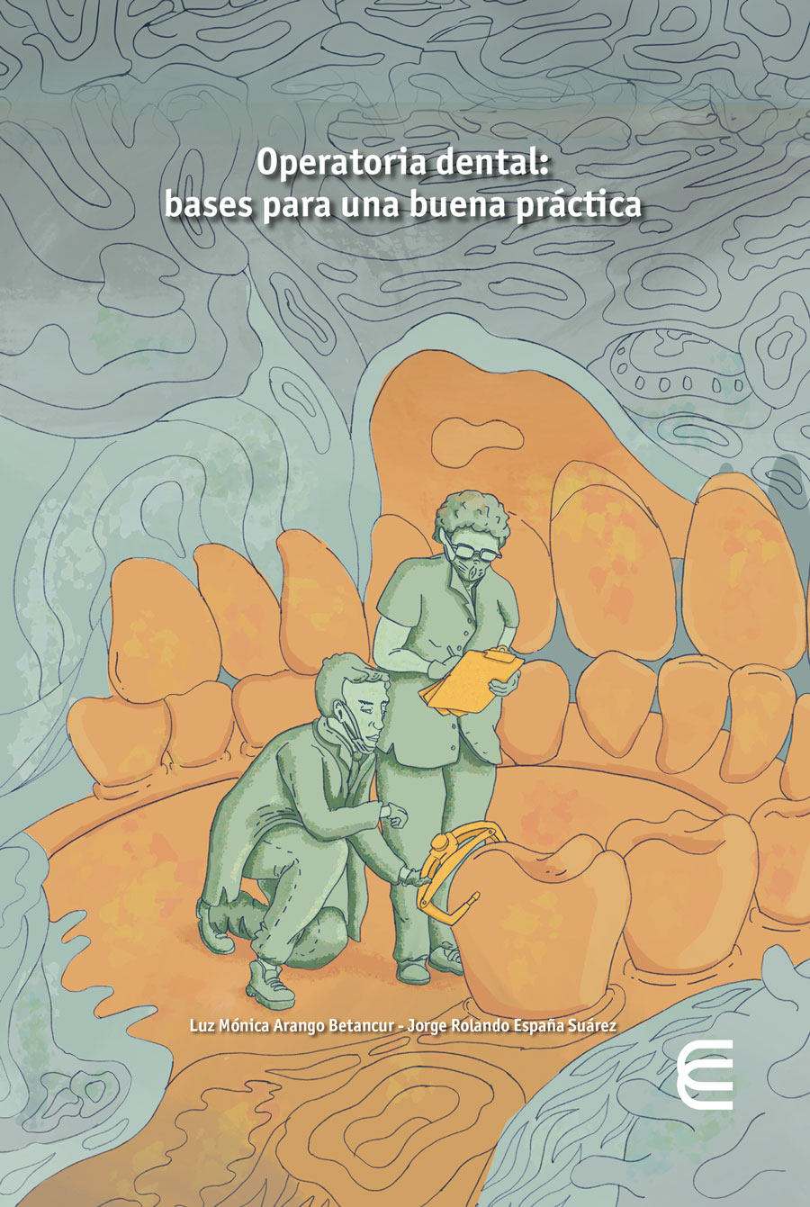 Portada de Operatoria dental: bases para una buena práctica