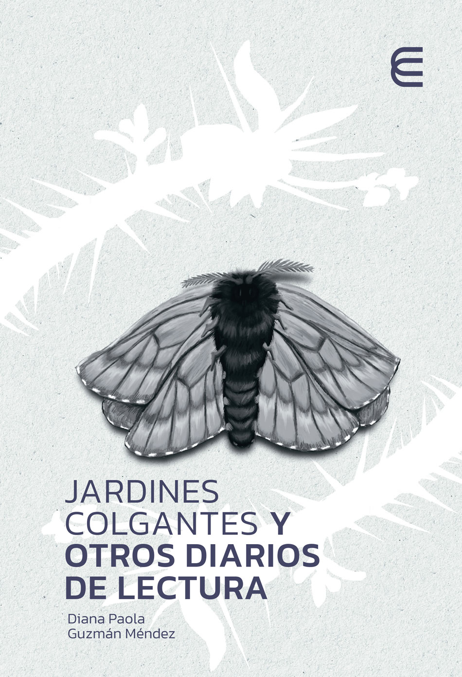 Portada de Jardines colgantes y otros diarios de lectura · Diana Paola Guzmán Méndez