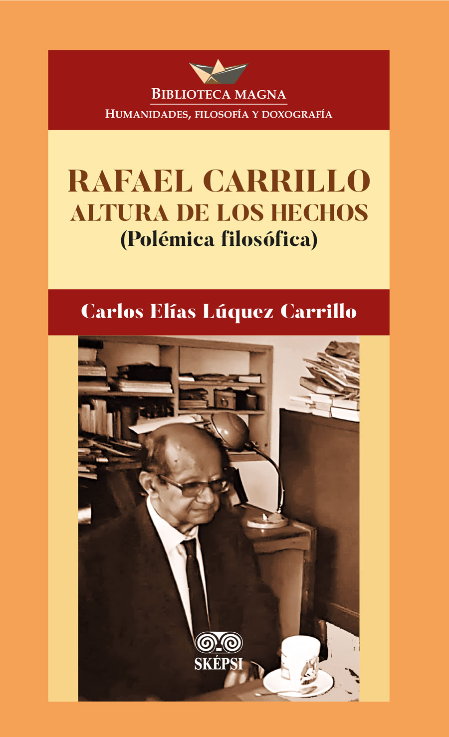 Portada de Rafael Carrillo Altura de los hechos