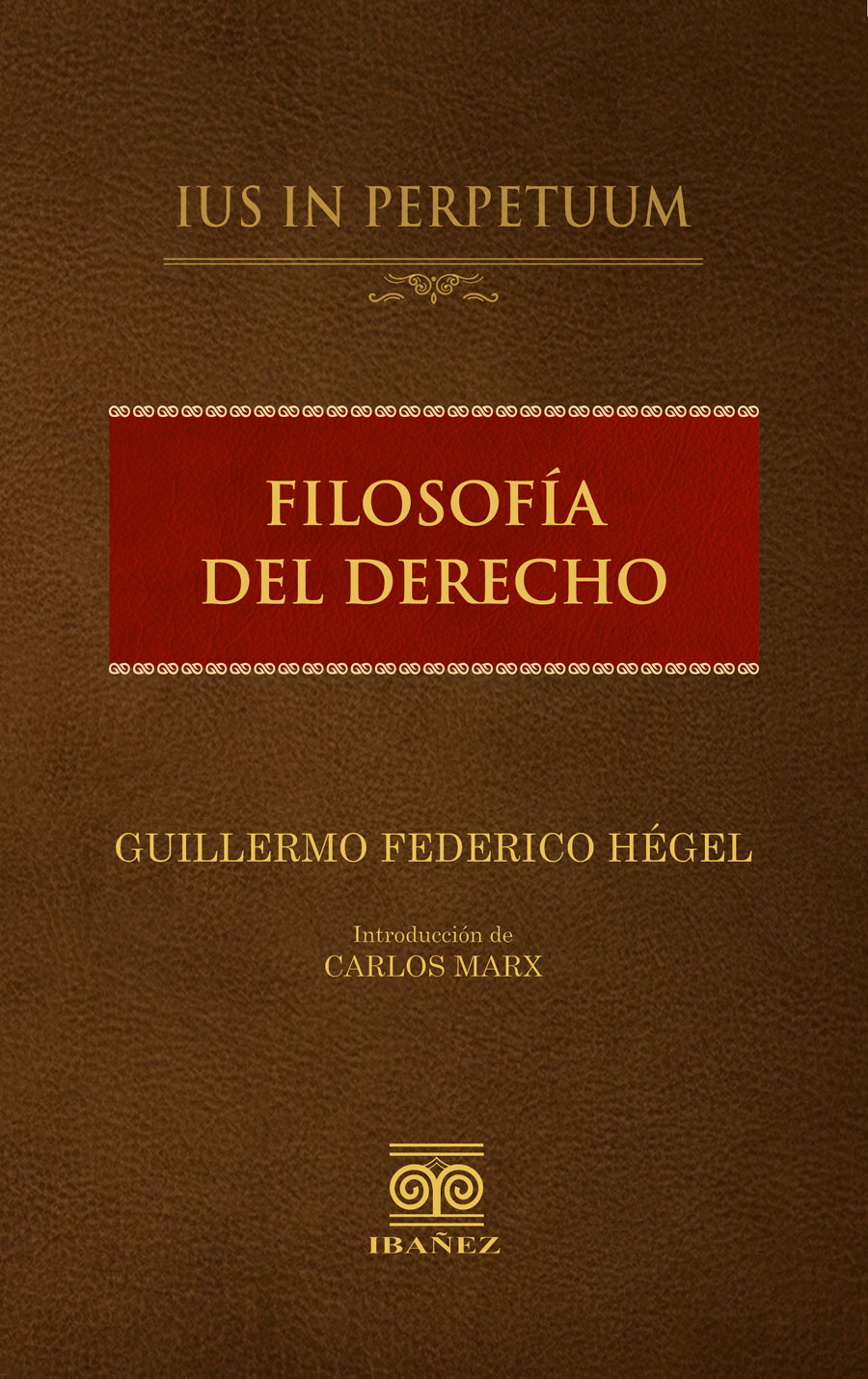 Portada de Filosofía del derecho · Guillermo Federico Hégel