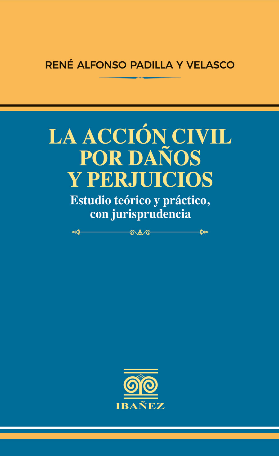 Portada de La acción civil por daños y perjuicios