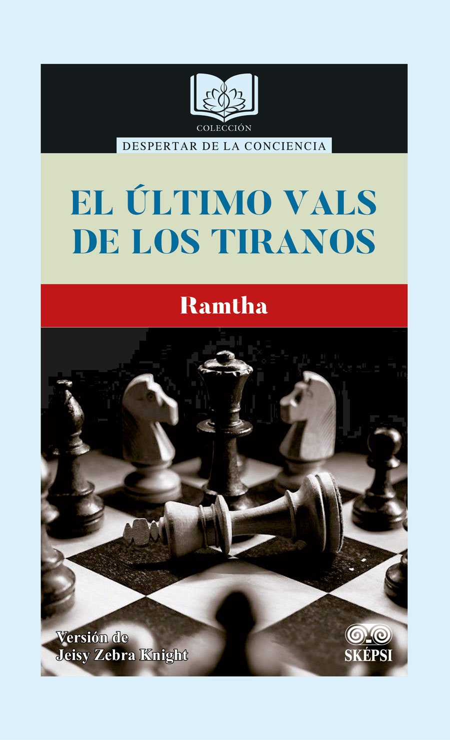 Portada de El último vals de los tiranos · Ramtha -