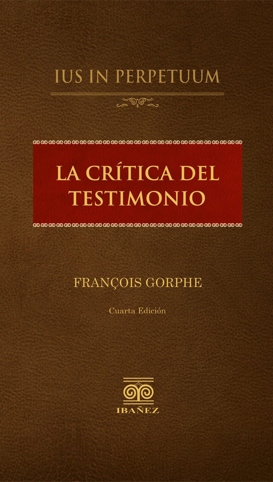 Portada de La crítica del testimonio · Francesco Gorphe