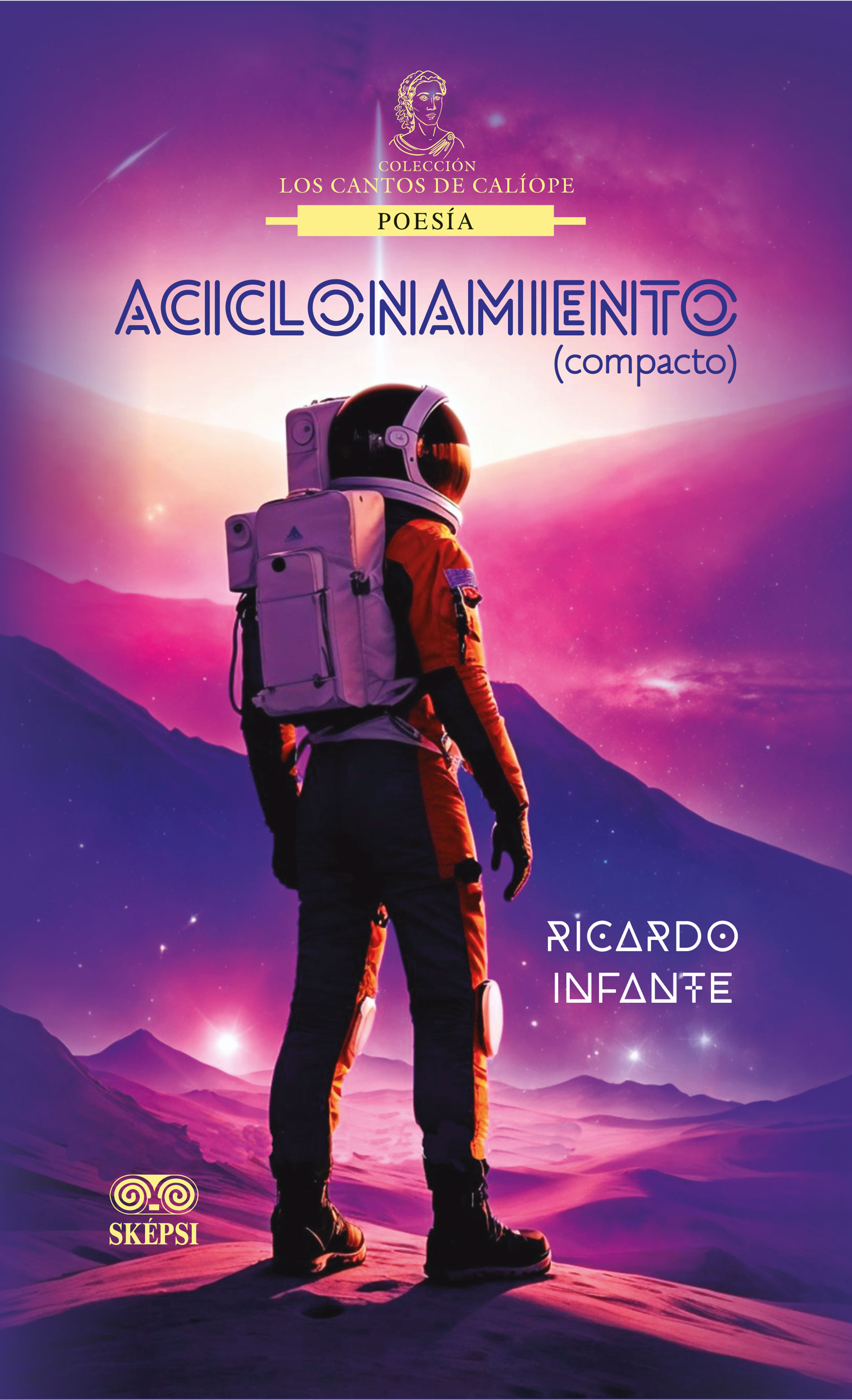 Portada de Aciclonamiento · Ricardo Infante
