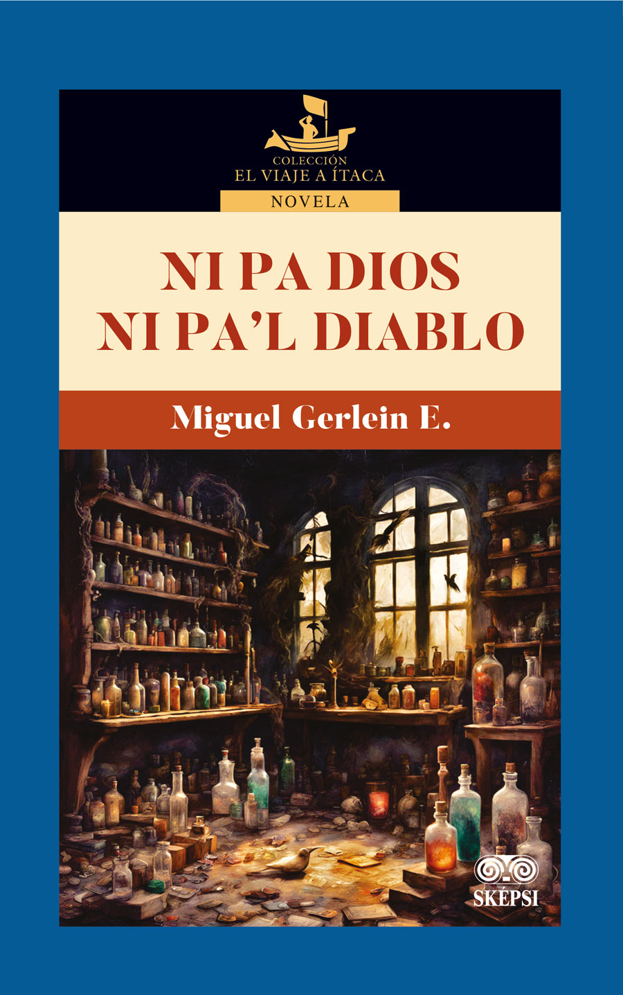 Portada de Ni pa Dios ni pa'l diablo