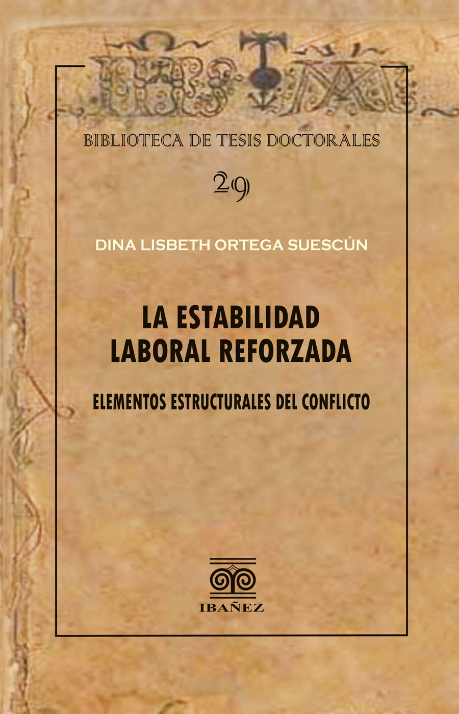 Portada de La estabilidad laboral reforzada