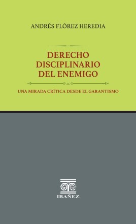 Portada: Derecho disciplinario del enemigo
