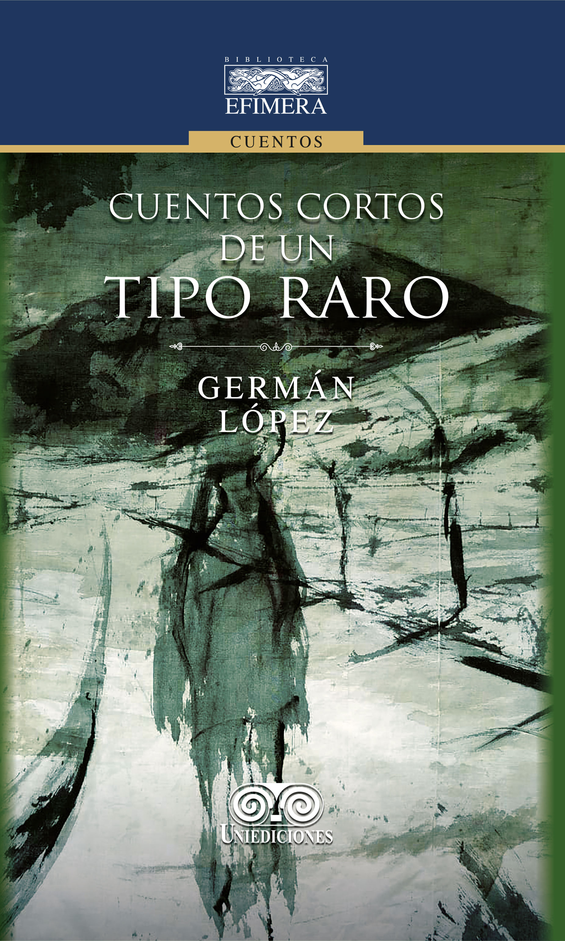 Portada de Cuentos cortos de un tipo raro