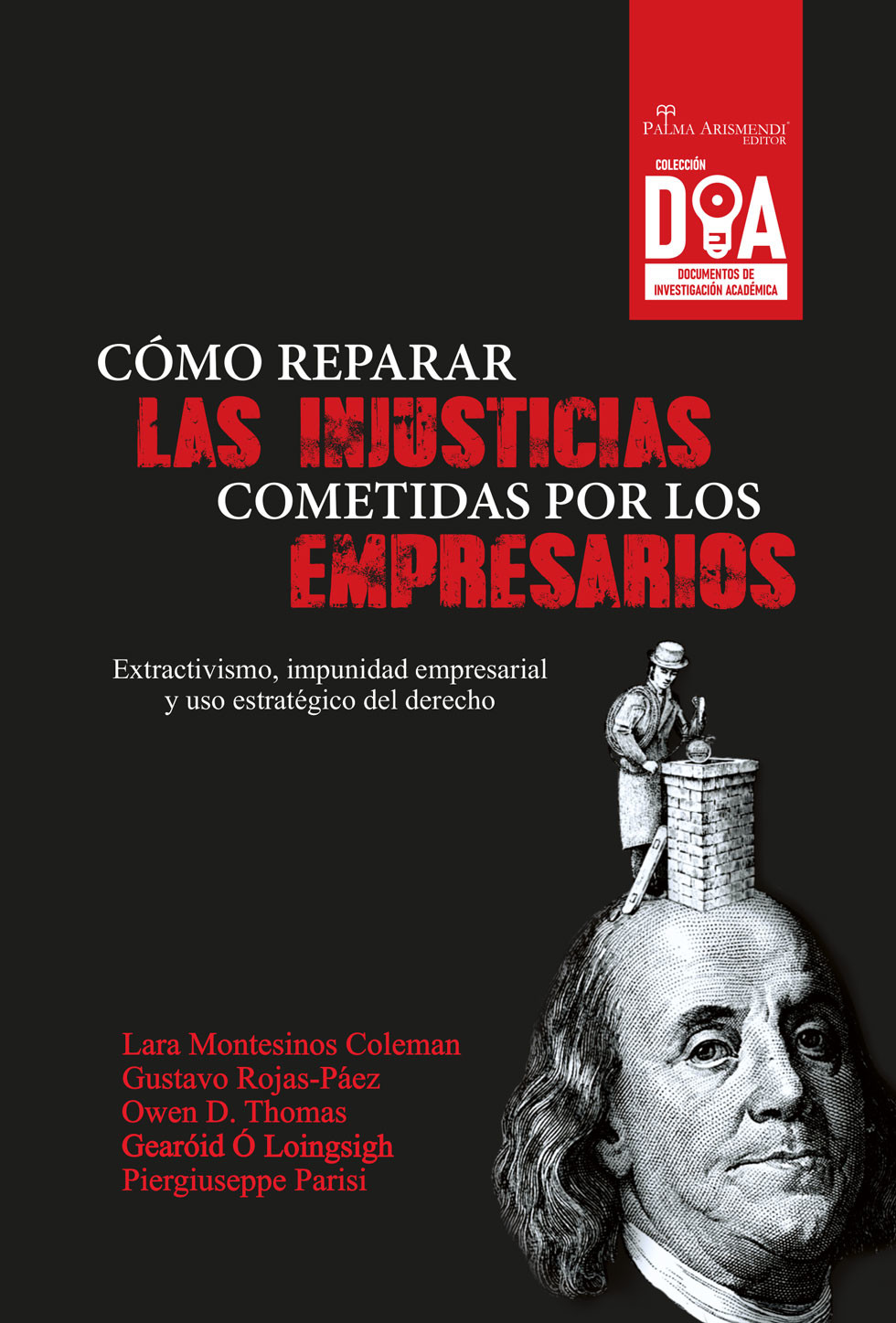 Portada de Cómo reparar las injusticias cometidas por los empresarios