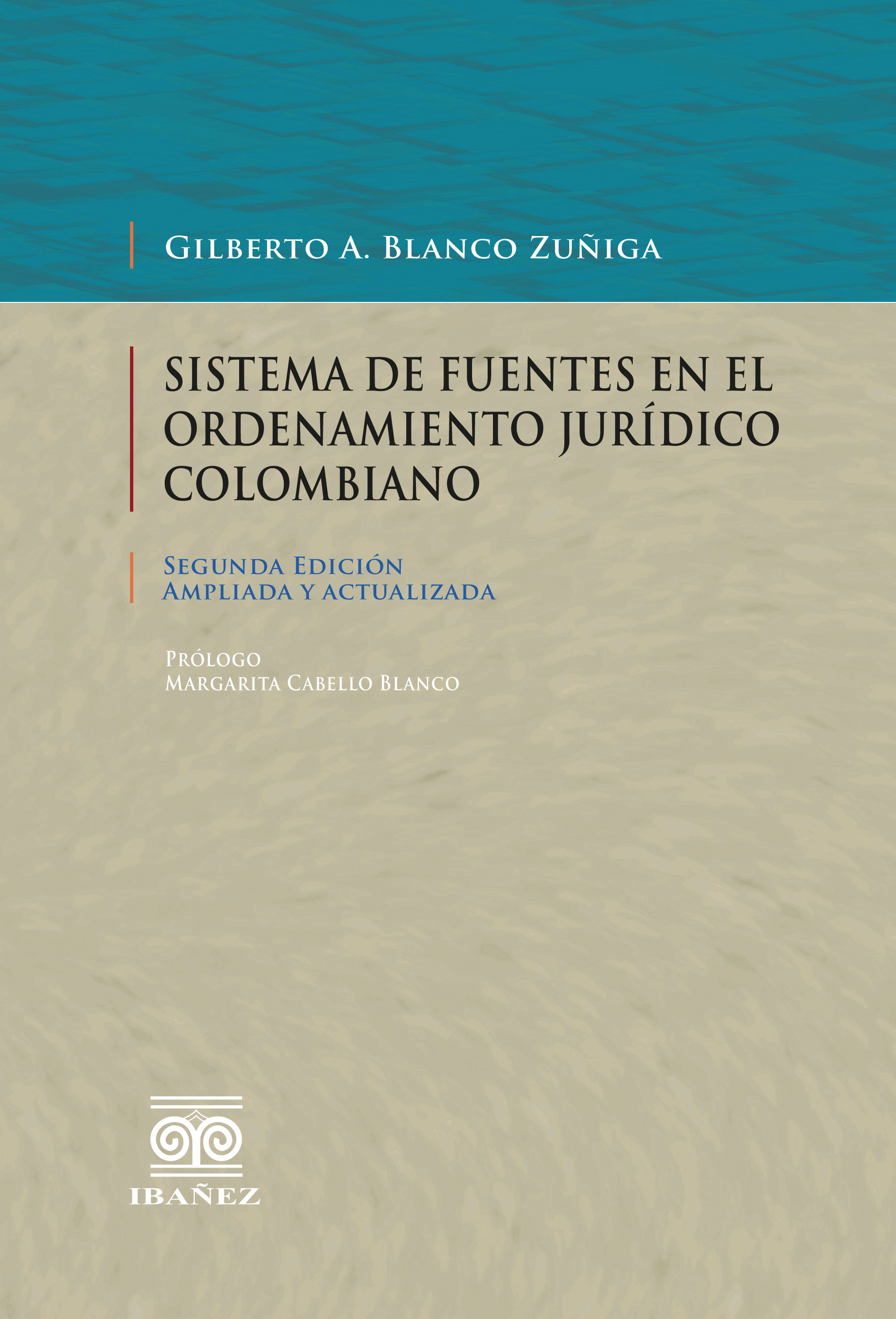 Portada de Sistema de fuentes en el ordenamiento jurídico colombiano