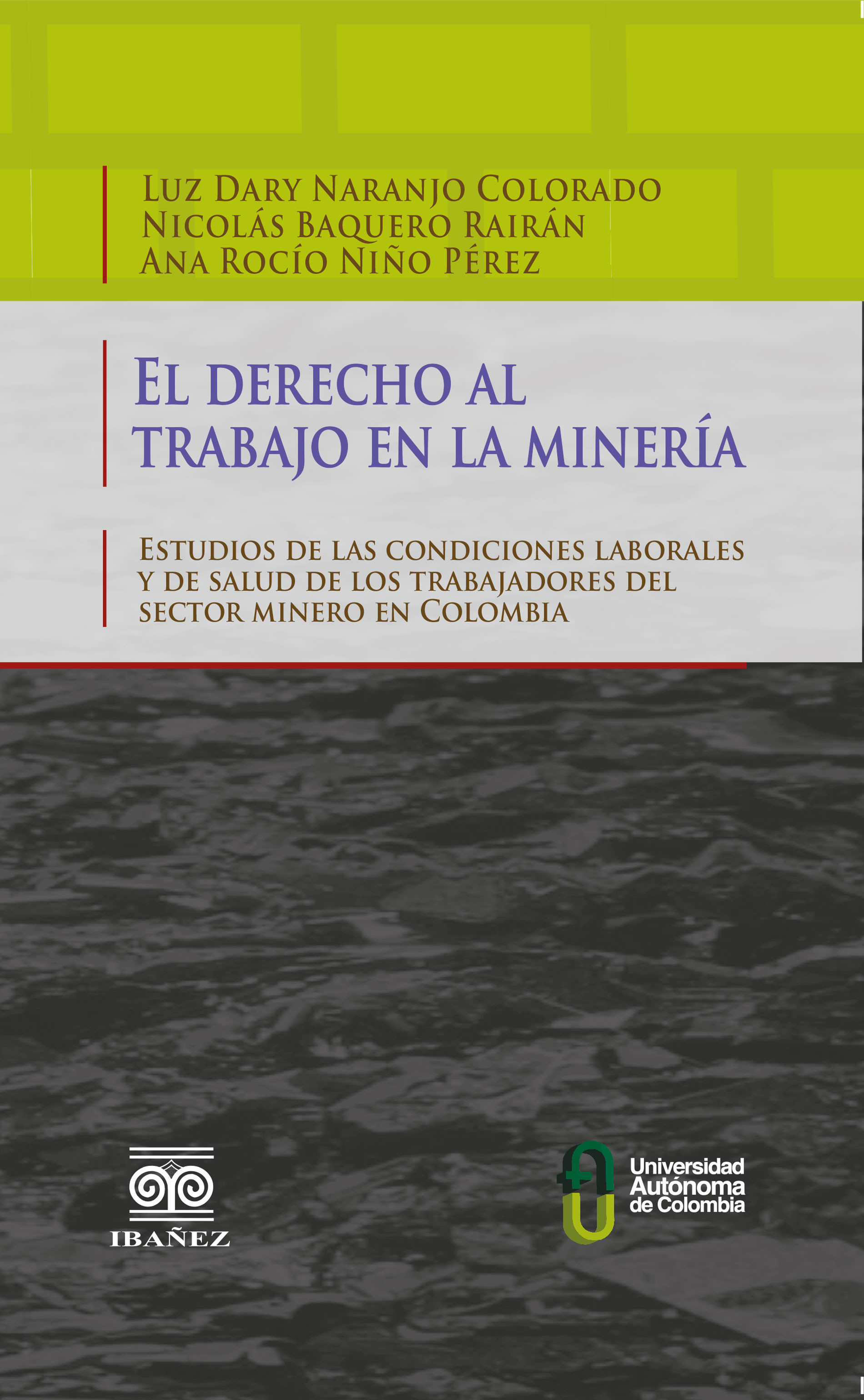 Portada de El derecho al trabajo en la minería